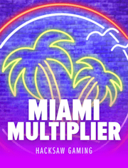 hacksaw-miami-multiplier